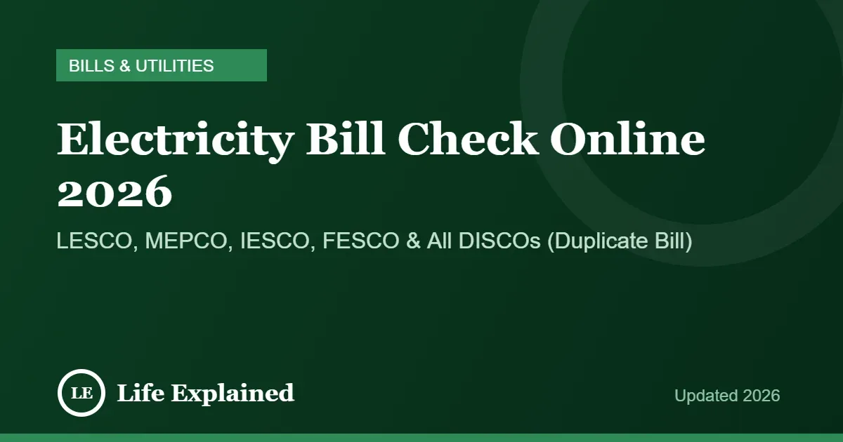 Electricity Bill Check Online 2026: LESCO, MEPCO, IESCO, FESCO & All DISCOs (Duplicate Bill)