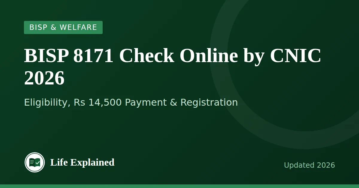 BISP 8171 Check Online by CNIC 2026: Eligibility, Rs 14,500 Payment & Registration